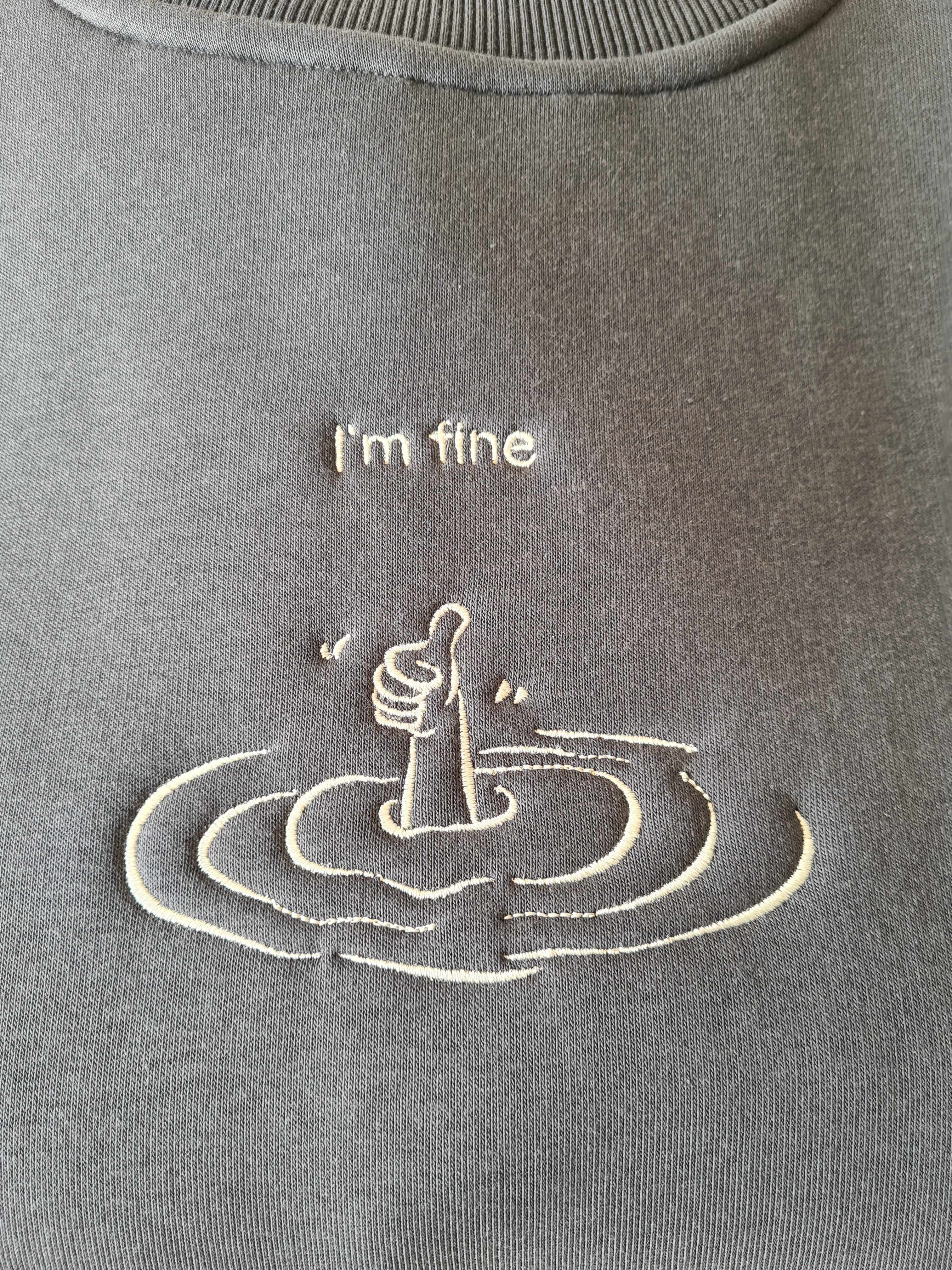 I'm fine - Besticktes Sweatshirt