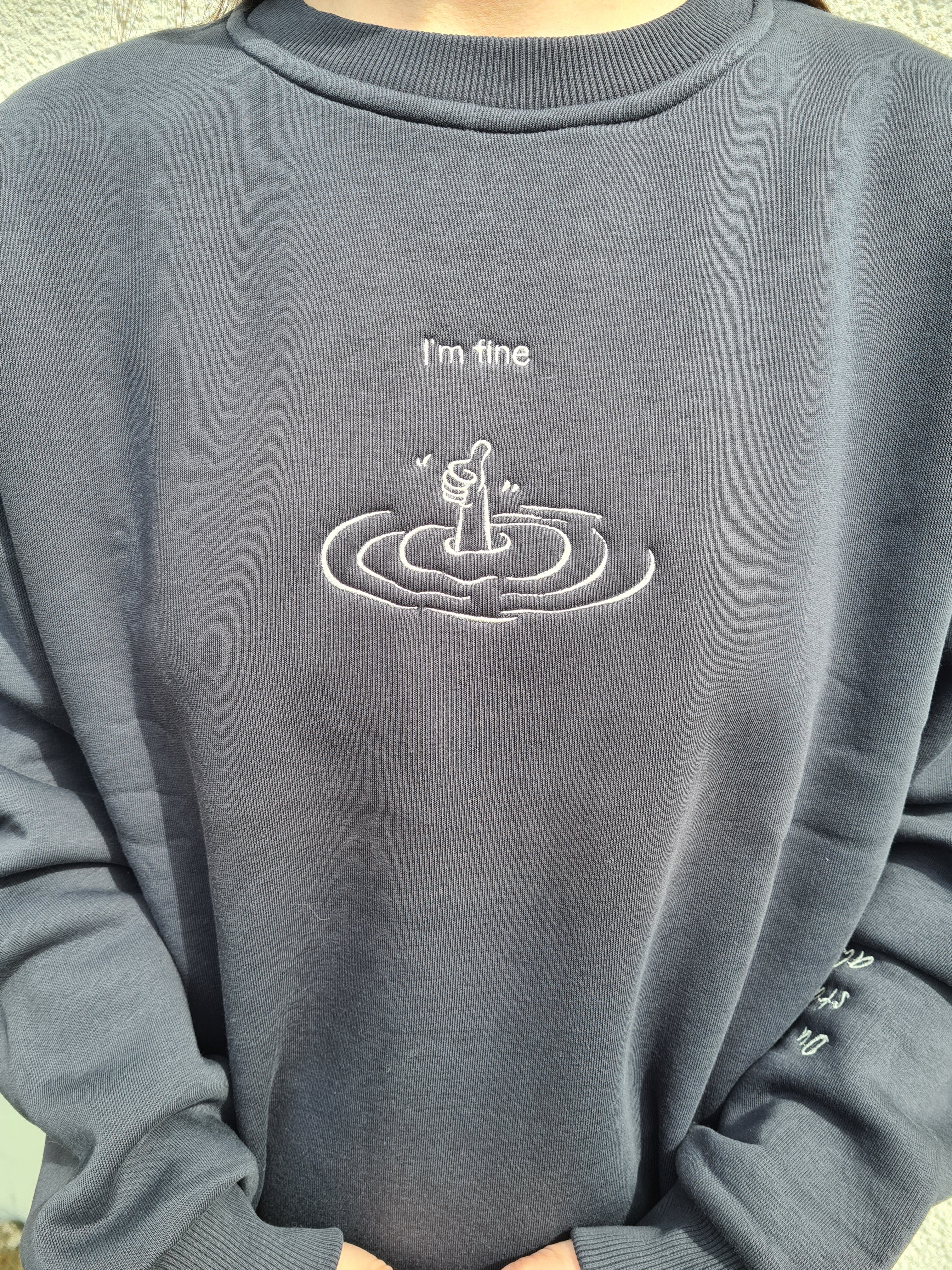 I'm fine - Besticktes Sweatshirt