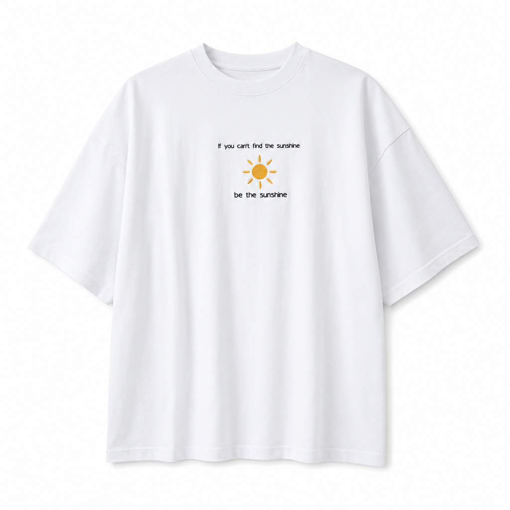 Be the sunshine - Besticktes T-Shirt